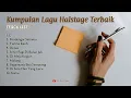 Download Lagu Kumpulan Lagu Halstage Terbaik || Best Playlist From Halstage || Hits Album 2025