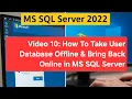 10 How To Take User Database Offline Bring Back Online in MS SQL Server