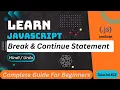 JavaScript Break Continue Statement Tutorial in Hindi Urdu