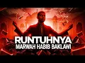 Lagu Runtuhnya Marwah Habib Baklawi