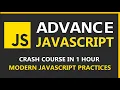 Advance JavaScript Crash Course 2025 - Modern ES6 JavaScript Features