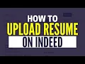 How To Add A Resume To Indeed Step By Step
