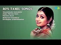 Download Lagu 80's Tamil Hits: Love, Joy \u0026 Sorrows | P. Jayachandran Songs | Thendralathu Unnidathil | Ange...