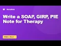 How to Write a SOAP GIRP PIE Note for Therapy