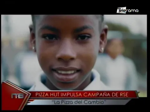 Pizza Hut impulsa campaña de RSE La Pizza del Cambio
