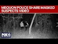 Mequon PD shares masked suspects amid burglary spike FOX6 News Milwaukee
