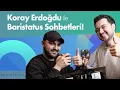 Download Lagu Koray Erdoğdu ile Baristatus Kahve Sohbetleri