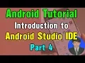 Android Tutorial - Introduction to Android Studio IDE