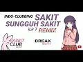 Download Lagu iLir7 - Sakit Sungguh Sakit (BreakBeat Remix) | Rabbit Club Music #indoclubbing