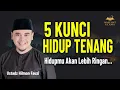 Lagu 5 KUNCI AGAR HATI TENANG MESKI HIDUP PENUH UJIAN || USTADZ HILMAN FAUZI