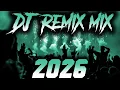 Lagu DJ REMIX 2026 - Remixes \u0026 Mashups of Popular Songs 2026 | DJ Disco Remix Club Music DJ Mix 2025