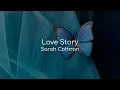 Download Lagu Love Story - Sarah Cothran (lyrics)