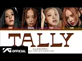 Lagu BLACKPINK - ' TALLY ' Lyrics ( Colour coded lyrics ) Tally lyrics