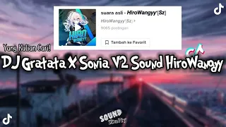 dj gratata x sonia sound hirowangyy viral ditiktok