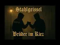 Download Lagu Brüder im Kiez – Stahlgeissel