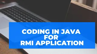 Coding in JAVA for RMI Application