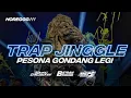 Download Lagu DJ TRAP JINGGLE BETRAN SQUAD || PESONA GONDANG LEGI - WAHYU DISCJOCKEY