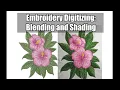 Lagu Embroidery Digitizing: All About Blending and Shading
