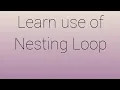 Use of Nesting Loop in Nepali Loops in C - programming PART