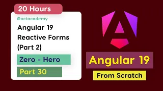 Angular 19 Full Course part 30 - Reactive Forms The SECRET to Mastering Angular 19 Reactive Forms