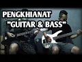 Lagu PENGKHIANAT - CAPTAIN JACK (Full Guitar \u0026 Bass Cover + Lirik)