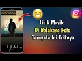Lagu Cara Membuat Lirik Musik Di Belakang Foto ( Instastory )