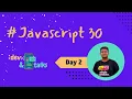 JavaScript 30 Challenge - Day 2 Dev and Talks