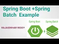 Spring Boot Batch Example Creating a Batch Service Microservices Spring Batch RAJASEKHAR REDDY