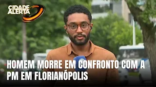 Homem é morto durante ação da Polícia Militar em SC