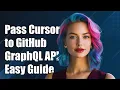How to Pass Multiple Cursors as Variables to GitHub Grap L API