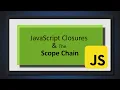 JavaScript Closures The Scope Chain