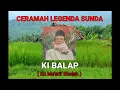 Download Lagu KI BALAP KISAH KI AHMAD KOPEAH BEUREUM PART 1