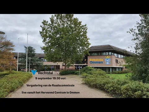 Vergadering Raadscommissie Gemeente Ommen 9 september 2021