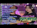 Download Lagu MISTER MENDEM - DUET MESRA - YENI INKA || FENDIK - ADELLA TEMBANG LAWAS