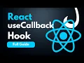 Learn useCallback in 11 Minutes - React Hooks Simplified
