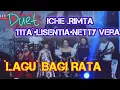 Lagu DUET ICHE.RIMTA.LISENTIA.TYTA.  LAGU KARO  BAGI RATA KAHEKOLU MUSIK 