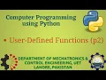 Python Programming Basics to Advanced User Defined Functions P-2 Lab 08