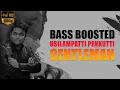 Lagu Usilampatti Penkutti - Bass Boosted 🎧 | Gentleman | A.R.Rahman