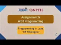 NPTEL PROGRAMMING IN JAVA Assignment 5 W02 programming