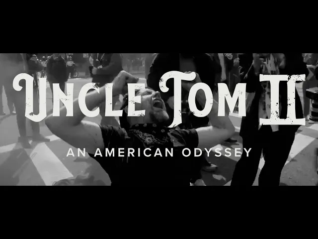 Uncle Tom II - Official Trailer - No. 2