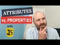 What s the the difference between element attributes properties in JavaScript