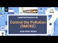 Control the Pollution SMOKE CodeChef Starters 26
