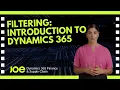 Filtering 5 of 10 Introduction to Dynamics 365