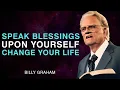 Download Lagu Speak Blessings Upon Yourself, CHANGE YOUR LIFE - Billy Graham