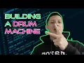 Building a Drum Machine in JavaScript
