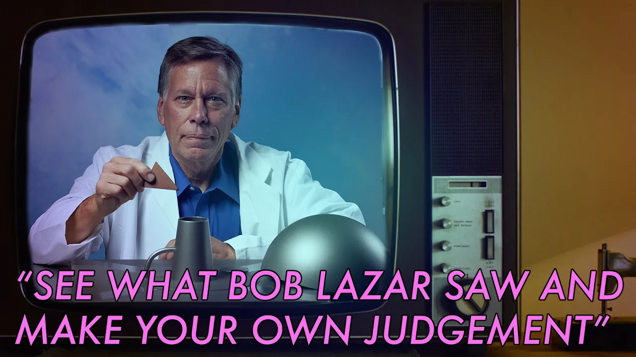 “SEE WHAT BOB LAZAR SAW AND MAKE YOUR OWN JUDGEMENT”