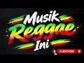 Musik Reggae Ini || Ras Muhamad