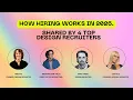 How Hiring Works in 2026 Shared by 4 Top Design Recruiters