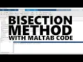 15 BISECTION METHOD with MATLAB code Numerical methods