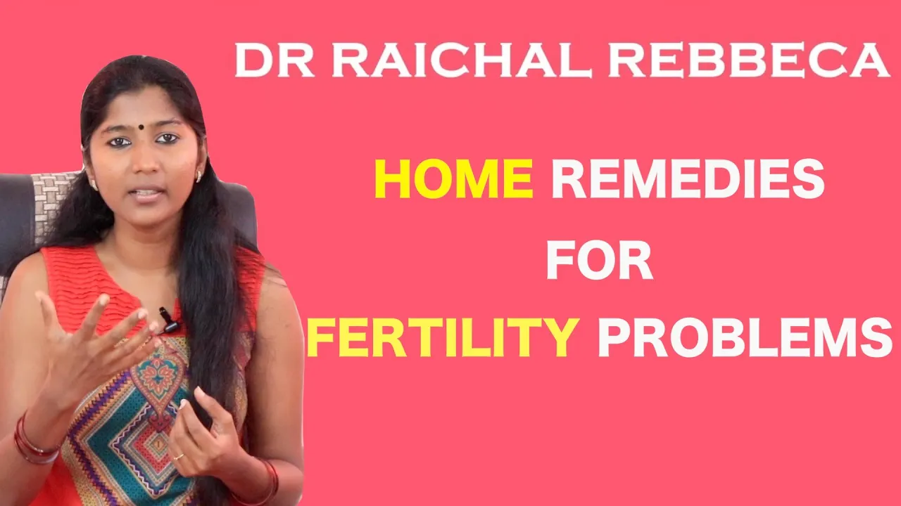 Natural Home Remedies For Fertility Problems - Reasons, Symptoms, Treatment | Dr Rachel Rebecca Natural Home Remedies For Fertility Problems - Reasons, Symptoms, Treatment | Dr Rachel Rebecca